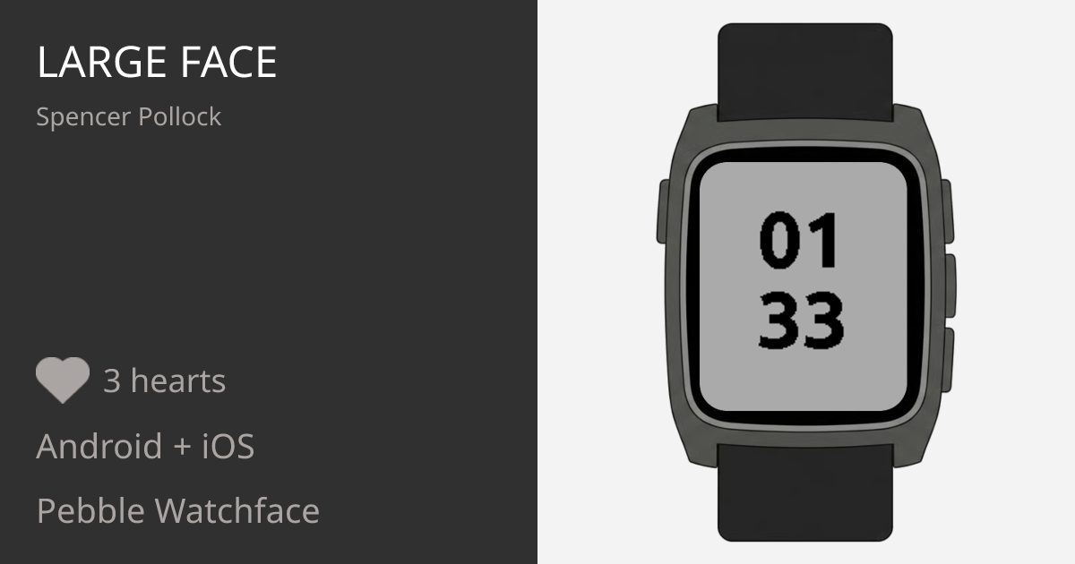 Large Face - Pebble Appstore
