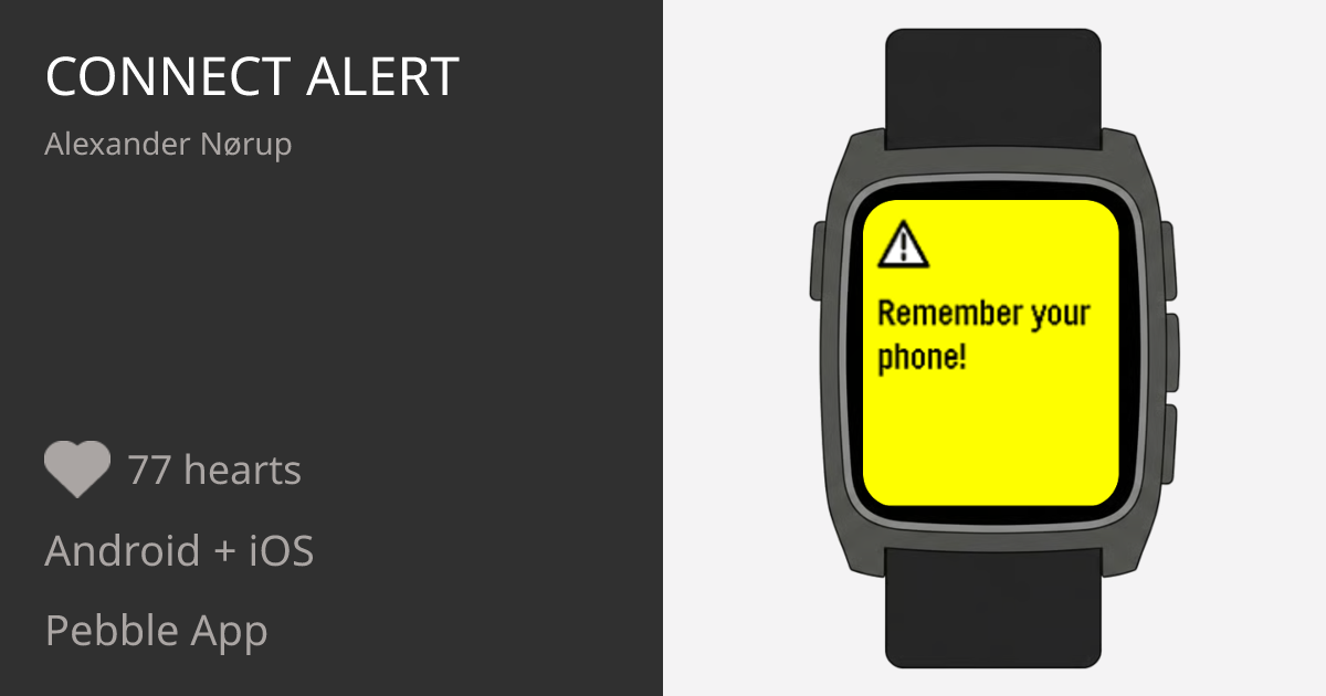 Connect Alert - Pebble Appstore